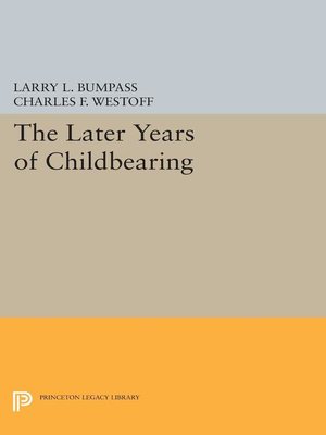 cover image of The Later Years of Childbearing